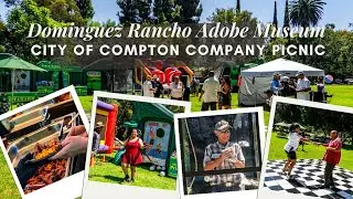 City of Compton Company Picnic at Dominguez Rancho Adobe Museum | Catering, Field Games & Cash Cube