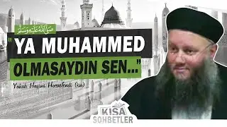 ''Kafir, Ateist Sureta Efendimiz'e ﷺ Benzediği İ&ccedil;in Rızıklanıyor''| Yakub Haşimi Hocaefendi (ksa)