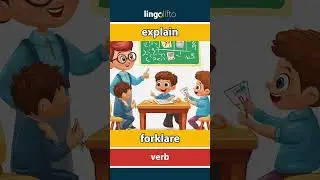 🇬🇧🇩🇰 explain - forklare : vocabulary builder : learn English : Lad os l&aelig;re engelsk