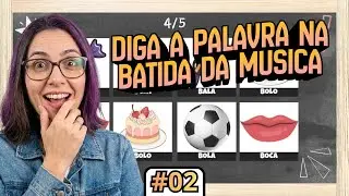 DIGA A PALAVRA NA BATIDA - N&Iacute;VEL 1-3 - Parte 02