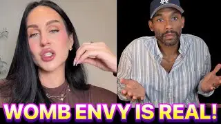 INTELLIGENT WOMAN CALLS MEN OUT FOR HAVING &ldquo;WOMB ENVY&rdquo;! SAYS IT&rsquo;S THE SOURCE OF ALL OUR PROBLEMS!