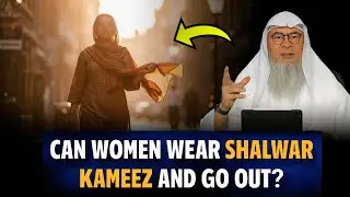 Is Shalwar Kameez The Proper Islamic Dress For Women | How Should A Woman's Outgarment Be | #sheikh