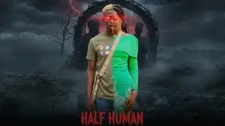 HALF HUMAN: EP 7 (African magic story)