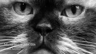 [Micro / Minimal Techno Mix 2020] Micro Space Mix 006 by ZomChemist