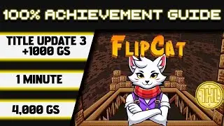 Flipcat Title Update 3 100% Achievement Walkthrough * 1000GS in 1 Minute *
