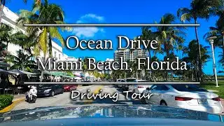 Ocean Drive - Miami Beach, Florida | Driving Tour