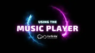 Innfinite Music Player Tutorial