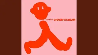 Chasin' a Dream