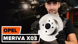 Come sostituire dischi freno della parte posteriore su OPEL MERIVA A [VIDEO TUTORIAL DI AUTODOC]