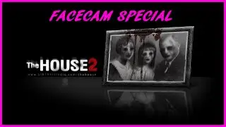 FACECAM SPECIAL | The House 2 | EagleFan101