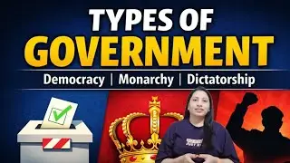 Types of Government | Democracy, Monarchy, Dictatorship, Federal & Unitary  #polityachiever