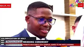 WEDDING CEREMONY: PRIMATE NDUKUBA&rsquo;S SON CRISPUS JOINED TO HIS WIFE CHIDINMA