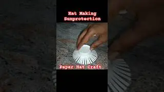 #papercuphat /#papercupcrafts / #hatcraft #hatmaking /#sunprotectionhat #easypapercupcraft #diyhat