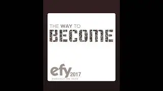 EFY 2017 - The Way To Become - 01 The Way To Become