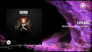 UDUBB - Atmosfera (Original Mix) [Dolma Records]