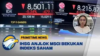 Dampak Kebijakan MSCI Terhadap Pasar Modal Indonesia dan IHSG
