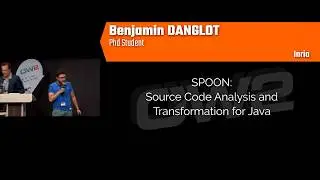 OW2con'17 SPOON  Source Code Analysis and Transformation for Java Benjamin Danglot