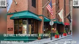 Gild Hall, A Thompson Hotel, by Hyatt