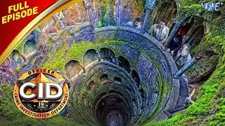 गहरे कुवे में छिपा खतरनाक सच: सीआईडी की खोजबीन शुरू ! CID | Full Episode | Hindi TV Serials | #cid