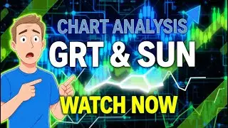 GRT & SUN Trend Analysis You Should Watch !