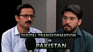 Digital Transformation in Pakistan | Usage of Artificial Intelligence in Digital World | APP Podcast
