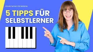 Klavier lernen OHNE Lehrer? Worauf du achten musst!