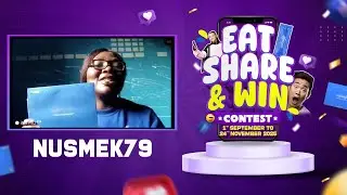 EAT &bull; SHARE &bull; WIN CONTEST - Mercy Nwafor