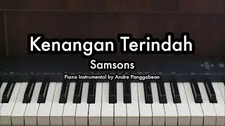 Kenangan Terindah - Samsons | Piano Karaoke by Andre Panggabean