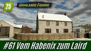 LS25: Vom Habenix zum Laird  #61: Landkauf bei Winterwetter [Highlands Fishing * deutsch]