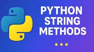 Python String Methods for Beginners | Learn with Easy Examples!