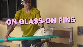 Glass-On Fins Vs Fin Systems