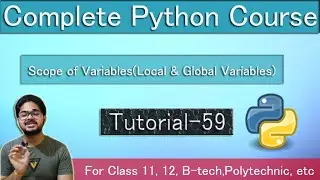 Python Class 12 | Scope of Variable| Local & Global Variables in Python-In Hindi#59