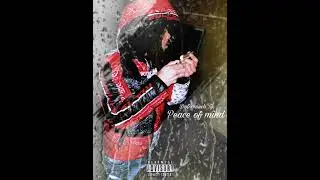DoTooMuch Ty - Peace Of Mind Official Audio (Prod By.Mbp Chi )