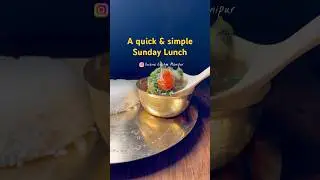 A quick & simple Sunday Lunch. #lunch #viralreels #viralrecipe #manipurifood