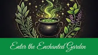 🌿 Enter the Enchanted World of Herbal Magick | Herbs of Magick | Green Witchcraft