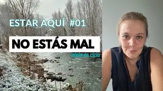 NO ESTÁS MAL #01