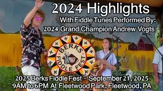 Highlights From The Best Fiddle Festival In The United States!