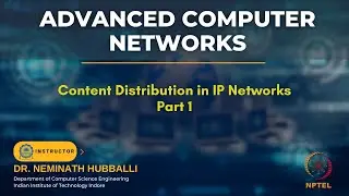 Content Distribution in IP Networks - Part 1