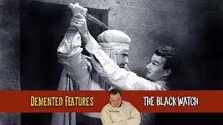 The Black Watch | Demented Features&trade;