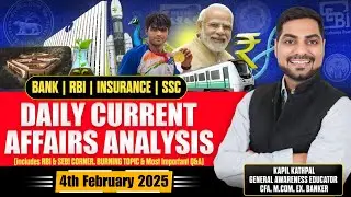4th February 2025 Daily Current Affairs | RBI Corner | Trending Geo-Political Issues | Kapil Kathpal
