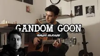 Gandom Goon &ndash; Mohsen Chavoshi || Ali ebrahimi fingerstyle guitar