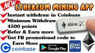 New Ethereum Mining App || Live Withdrawal Proof of 10000 Points To Coinbase Instantly