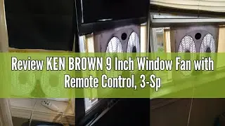 Review KEN BROWN 9 Inch Window Fan with Remote Control, 3-Speed Reversible Air Flow and Thermostat,