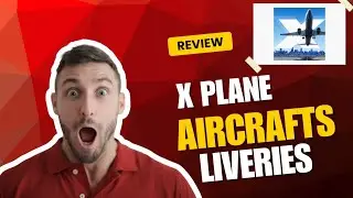 X-Plane Mobile Aircraft & Liveries Review | Realism, Details & Favorites! #gamereview #xplane #yt