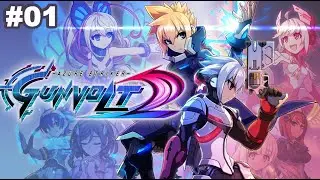 Azure Striker Gunvolt 2 / Gameplay #01 espa&ntilde;ol
