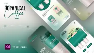 Botanical Coffee UI Design Using Adobe Xd || 