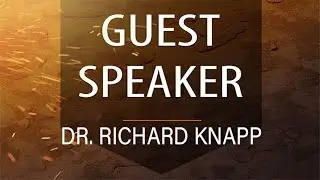 06.18.2023 Dr  Richard Knapp