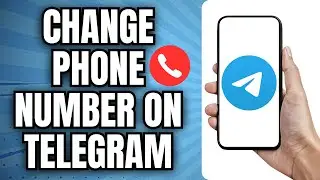 How To Change Phone Number On Telegram (Without Data Loss) | Change Phone Number on Telegram
