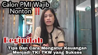 Tips Menjadi TKI TKW Sukses Di Luar Negeri ‼️ Tips TKW Sukses