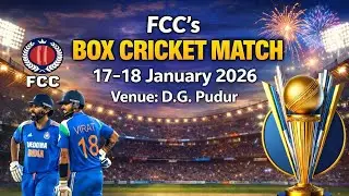 FCC's Box Cricket Match Tournament - Glimpse | 17 to 18 Jan 2026 at D.G. Pudur